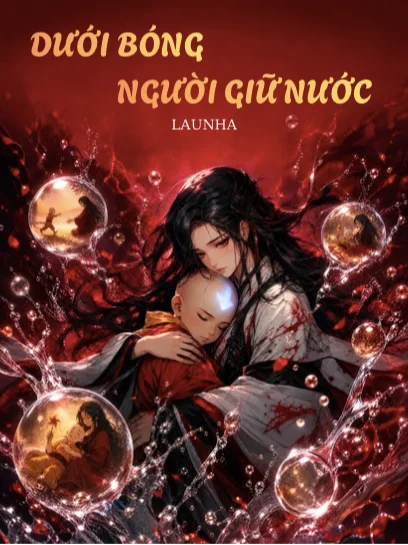 Dưới bóng người giữ nước